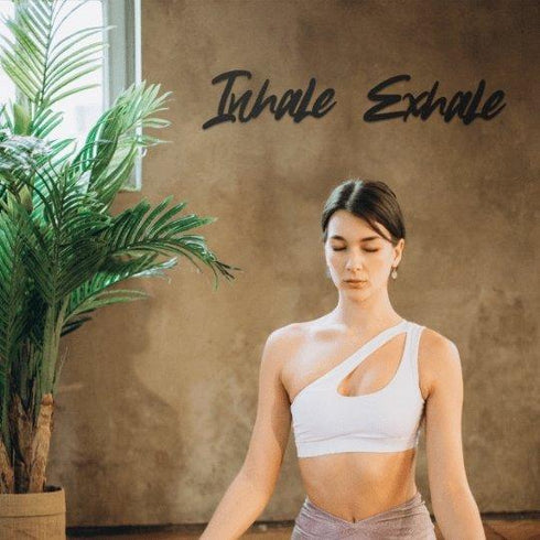 Inhale Exhale - Metal Wall Art