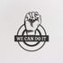 We Can Do It - Metal Wall Art