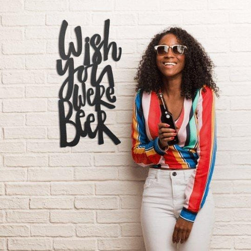 Wish You Were Beer- Metal Wall Art